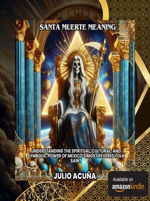 cover image of Santa Muerte Meaning